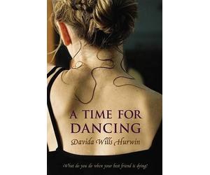 Davida Wills Hurwin A Time for Dancing (Tascabile)