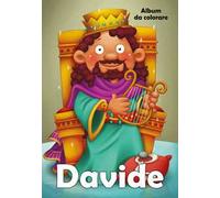 Davide. Album da colorare. Ediz. illustrata