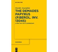 Davide Amendola The Demades Papyrus (P.Berol. inv. 13045) (Copertina rigida)
