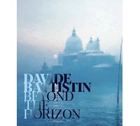 Davide Battistin. Beyond the Horizon - [Lineadacqua]