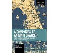 Davide Cadeddu A Companion to Antonio Gramsci (Tascabile)