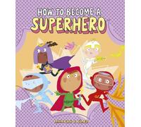 Davide Cal How to Become a Superhero (Copertina rigida) Somos8
