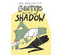 Davide Cali George and His Shadow (Copertina rigida)
