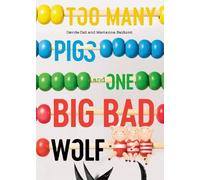 Davide Cali Marianna Balduc Too Many Pigs and One Big Bad Wo (Copertina rigida)