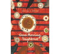 Davide Cali Victoria Millar Maria Dek Good Morning, Neighbour (Copertina rigida)