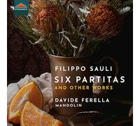 Davide Ferella - Six Partitas And Other Works