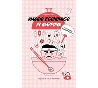 Davide Moscato Organizza il tuo VIAGGIO ECONOMICO in Giappone (Tascabile)
