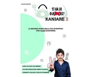 Davide Moscato TI VA DI KANJARE? 2 - la seconda parte della tua avve (Tascabile)