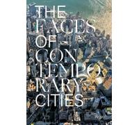Davide Ponzini The Faces of Contemporary Cities (Copertina rigida)