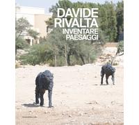 Davide Rivalta. Inventare paesaggi. Ediz. italiana e araba
