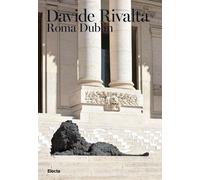 Davide Rivalta. Roma Dublin. Ediz. italiana e inglese [Hardcover] [Jan 16, 2024]