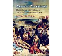 Davide Rodogno Against Massacre (Copertina rigida)
