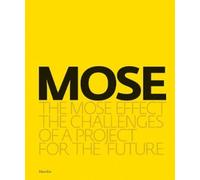 Davide Sernaglia The MOSE Effect (Copertina rigida)