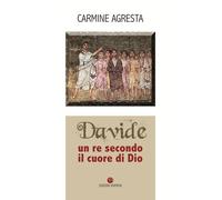 Davide. Un re secondo il cuore di Dio - 2018 - VivereIn