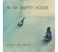 Davidenko Diego - In An Empty House