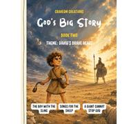 David's Brave Heart: A God's Big Story Book