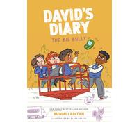David's Diary #3: The Big Bully: David's Diary Book 3