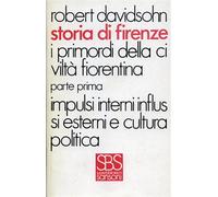 Davidsohn,Robert. - Storia di Firenze/5. Vol.IV: I primordi della civiltà fioren