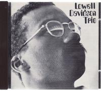 Davidson,Lowell Trio - Lowell Davidson Trio