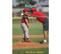 Davidson Okpala Helper - How to Counsel Effectively (Tascabile)