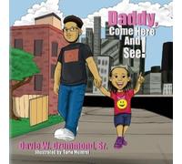 Davie W Drummond Daddy Come Here and See (Tascabile)