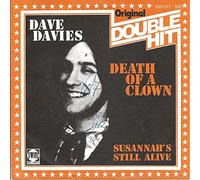 DAVIES, Dave - Death of a clown / Susannah's still alive (Original Double Hit) / 103 017-100