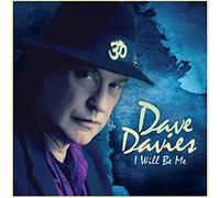 Davies, Dave - I Will Be Me