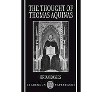 The Thought of Thomas Aquinas (Clarendon Paperbacks)