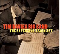 Davies, Tim Big Band - Expensive Train Set
