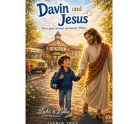 Davin und Jesus: Mein ganz normal verrückter Alltag: 1