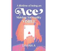 Davina A A Lifetime of being an ACE (Tascabile)