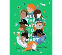 Davina Bell All the Ways to Be Smart (Libro di cartone)
