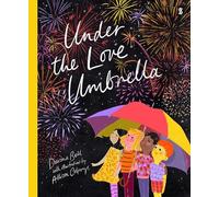 Davina Bell Allison Colpoys Under the Love Umbrella (Copertina rigida)