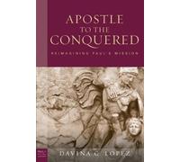 Davina C. Lopez Apostle to the Conquered, paperback edition (Tascabile)