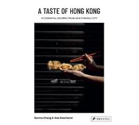Davina Chang Ada Deschanel A Taste of Hong Kong (Copertina rigida)