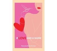 Davina Ferreira If Love Had A Name (Tascabile)