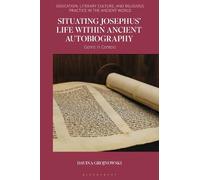 Davina Grojnows Situating Josephus’ Life within Ancient Autobiograp (Tascabile)
