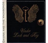 Davina & the Vagabonds - Under Lock & Key