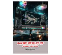 DaVinci Resolve 20 Beginner User Guide 2026