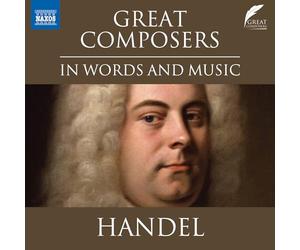 Davinia Caddy; Nicholas Boulton - Great Composers in Words and Music: George Frideric Handel