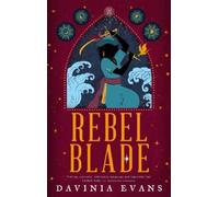 Davinia Evans Rebel Blade (Tascabile) Burnished City Trilogy