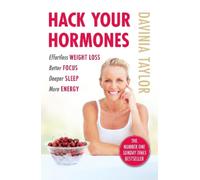 Davinia Taylor Hack Your Hormones (Tascabile) Davinia Taylor