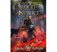 Davis Ashura Blood of a Novice (Copertina rigida)