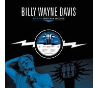 Davis Billy Wayne - Live At Third Man Records