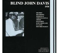 Davis, Blind John - (1938)His First Recording Sessions