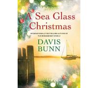 Davis Bunn A Sea Glass Christmas (Copertina rigida)