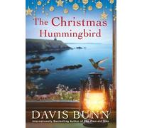 Davis Bunn The Christmas Hummingbird (Tascabile)