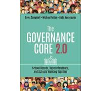 Davis Campbell Michael Fullan Babs Kavanaugh The Governance Core 2.0 (Tascabile)