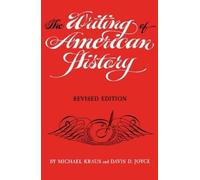 Davis D. Joyce Michael Kraus The Writing of American History (Tascabile)