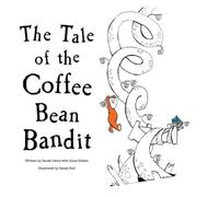 Davis Daniel-Tale Of The Coffee Bean Bandit HBOOK NUOVO